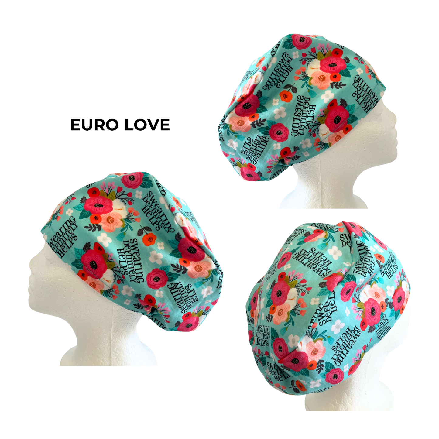 Swearing Definitely Helps Euro Love scrub Cap