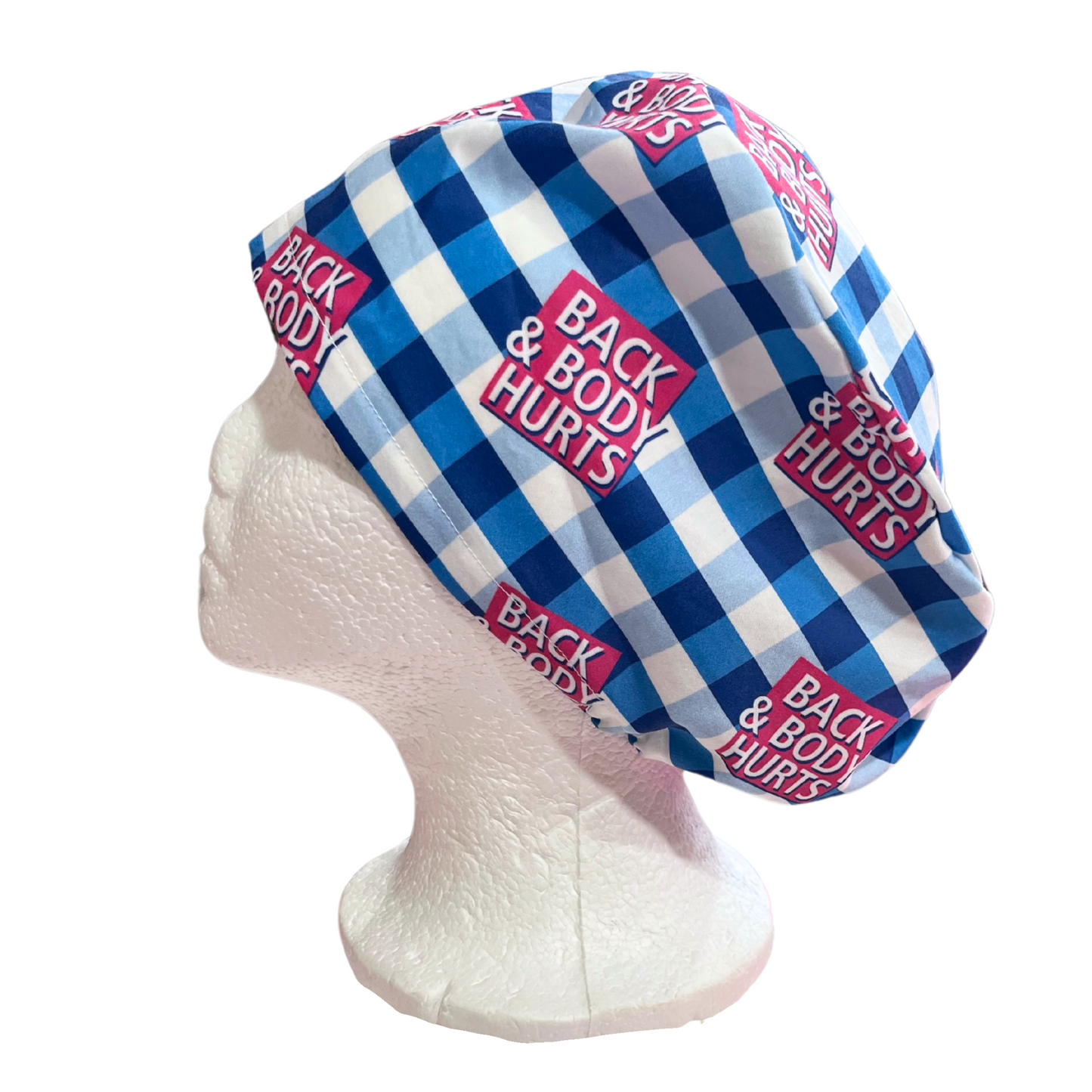 Back and Body Hurts  in Euro Love Scrub cap Style